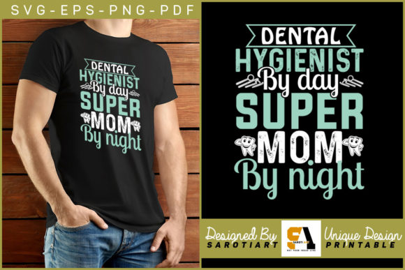 Dental Hygienist Super Mom SVG for Crafts