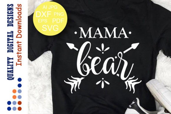 Mama Bear Design Mom Shirt Arrows Svg Review