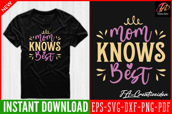 Mom-knows-best SVG: Graphics for Crafts & Brands