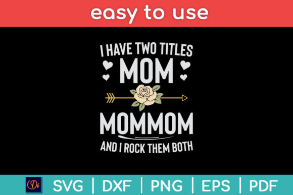 Mom & Mommom SVG: Perfect Graphics for Crafts