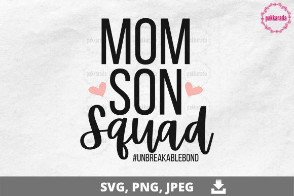 Mom Son Squad SVG: Graphics for Crafts & Sales