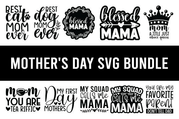 Mother's Day SVG Bundle: Graphics for Crafts