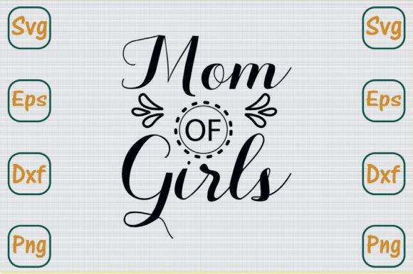 Mothers Day Svg Design, Mom of Girls