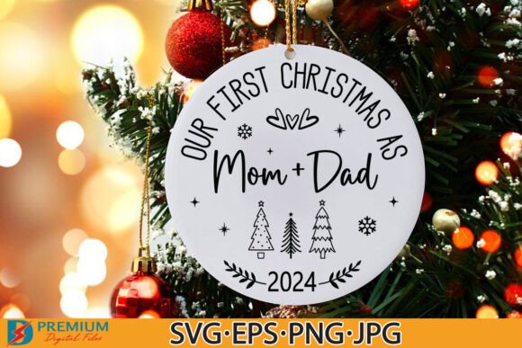 Our First Christmas As Mom and Dad SVG for Crafts & Graphics