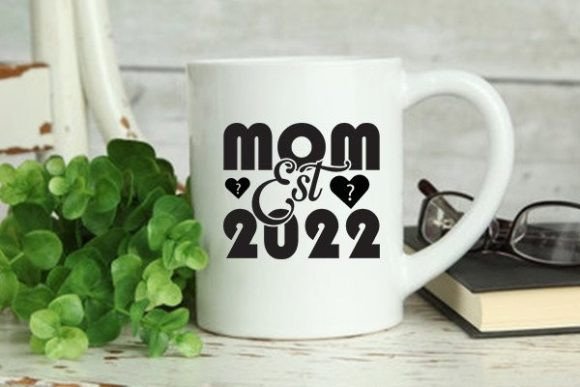 Review: Makeup Svg Design, Mom Est 2022 for Embroidery